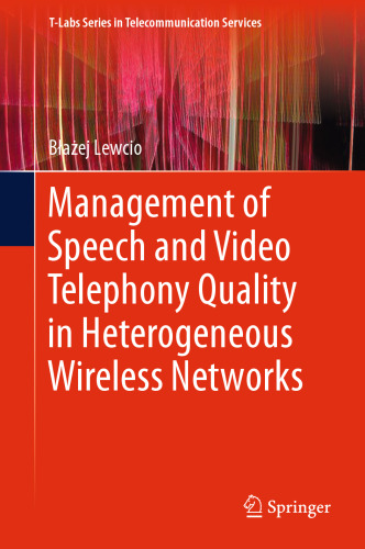 Management of Speech and Video Telephony Quality in Heterogeneous Wireless Networks