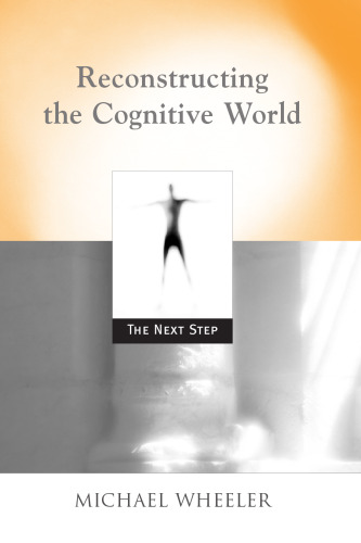 Reconstructing the Cognitive World: The Next Step