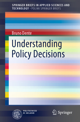 Understanding Policy Decisions