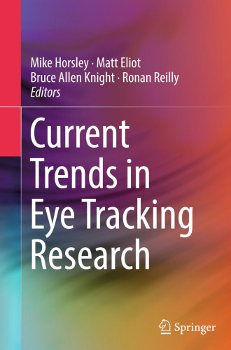 Current Trends in Eye Tracking Research