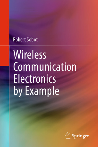 Wireless Communication Electronics by Example