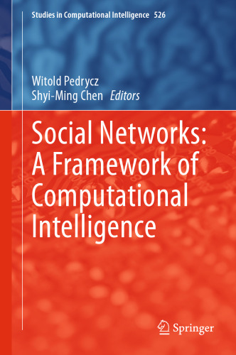 Social Networks: A Framework of Computational Intelligence