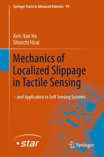 Mechanics of Localized Slippage in Tactile Sensing: And Application to Soft Sensing Systems