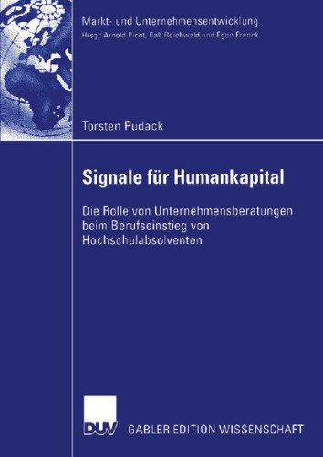 Signale für Humankapital: Die Rolle von Unternehmensberatungen beim Berufseinstieg von Hochschulabsolventen