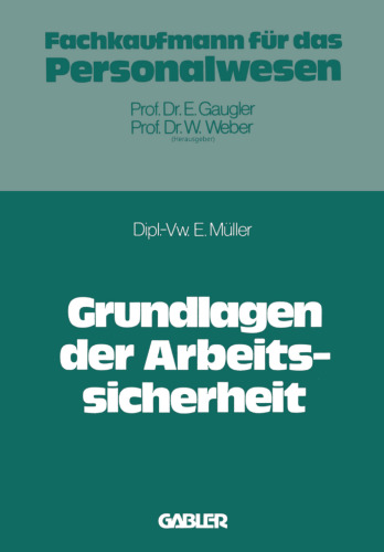 Grundlagen der Arbeitssicherheit im Betrieb