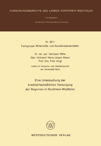 Eine Untersuchung der kreditwirtschaftlichen Versorgung der Regionen in Nordrhein-Westfalen