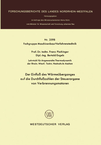 Der Einfluß des Wärmeüberganges auf die Durchflußzahlen der Steuerorgane von Verbrennungsmotoren