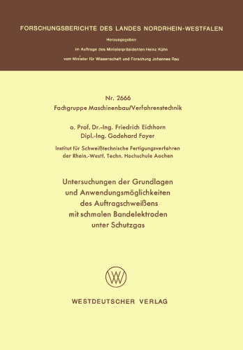 Untersuchungen der Grundlagen und Anwendungsmöglichkeiten des Auftragschweißens mit schmalen Bandelektroden unter Schutzgas