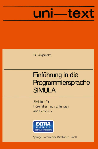 Einführung in die Programmiersprache SIMULA: Anleitung zum Selbststudium