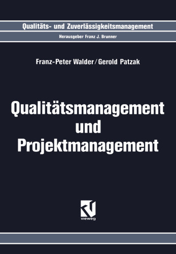 Qualitätsmanagement und Projektmanagement