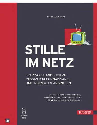 Stille im Netz ein Praxishandbuch zu passiver Reconnaissance und indirekten Angriffen