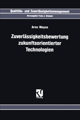 Zuverlässigkeitsbewertung Zukunftsorientierter Technologien