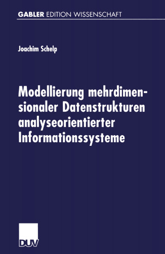 Modellierung mehrdimensionaler Datenstrukturen analyseorientierter Informationssysteme