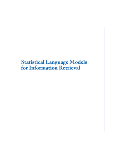 Statistical language models for information retrieval