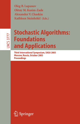 Stochastic Algorithms: Foundations and Applications: Third International Symposium, SAGA 2005, Moscow, Russia, October 20-22, 2005. Proceedings