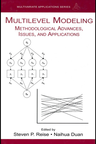 Multilevel modeling: methodological advances, issues, and applications