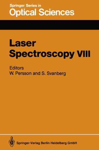 Laser Spectroscopy VIII: Proceedings of the Eighth International Conference, Åre, Sweden, June 22–26, 1987