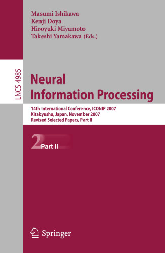 Neural Information Processing: 14th International Conference, ICONIP 2007, Kitakyushu, Japan, November 13-16, 2007, Revised Selected Papers, Part II