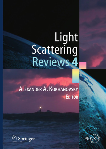 Light Scattering Reviews 4: Single Light Scattering and Radiative Transfer