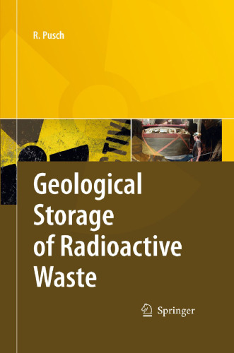 Geological Storage of Highly Radioactive Waste: Current Concepts and Plans for Radioactive Waste Disposal