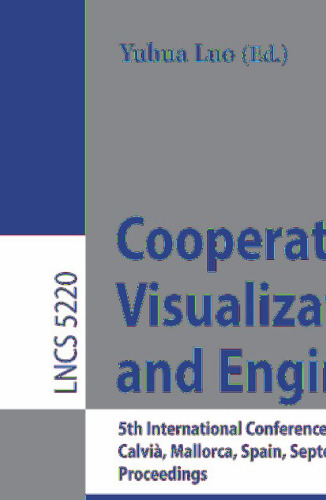 Cooperative Design, Visualization, and Engineering: 5th International Conference, CDVE 2008 Calvià , Mallorca, Spain, September 21-25, 2008 Proceedings