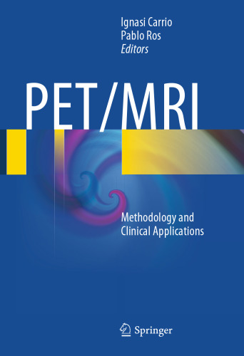 PET/MRI: Methodology and Clinical Applications