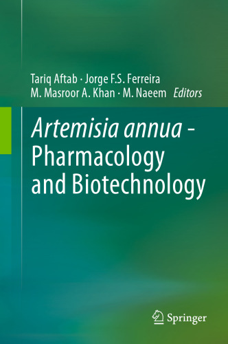 Artemisia annua - Pharmacology and Biotechnology