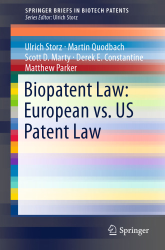 Biopatent Law: European vs. US Patent Law