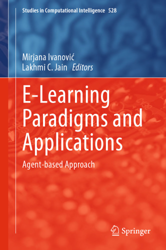 E-Learning Paradigms and Applications: Agent-based Approach