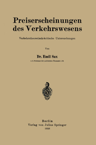 Preiserscheinungen des Verkehrswesens: Verkehrstheoretisch-kritische Untersuchungen