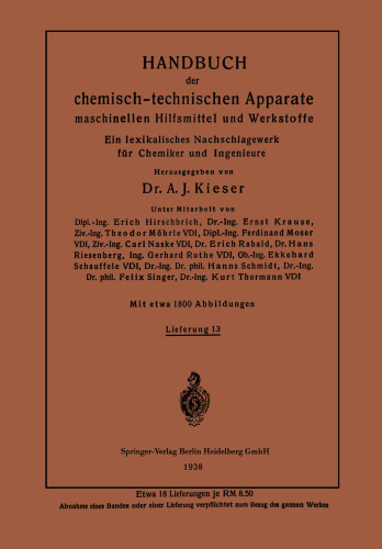 Handbuch der chemisch-technischen Apparate maschinellen Hilfsmittel und Werkstoffe: Ein lexikalisches Nachschlagewerk für Chemiker und Ingenieure