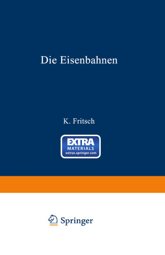 Die Eisenbahnen: Allgemeine Bestimmungen — Verwaltung der Staatseisenbahnen, Staatsaufsicht über Privateisenbahnen — Beamte und Arbeiter — Finanzen, Steuern — Eisenbahnbau, Grunderwerb und Rechtsverhältnisse des Grundeigentums — Eisenbahnbetrieb — Eisenbahnverkehr — Verpflichtungen der Eisenbahnen im Interesse der Landesverteidigung — Post- und Telegraphenwesen — Zollwesen, Handelsverträge