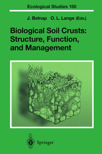 Biological Soil Crusts: Structure, Function, and Management