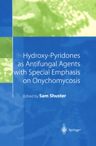 Hydroxy-Pyridones as Antifungal Agents with Special Emphasis on Onychomycosis