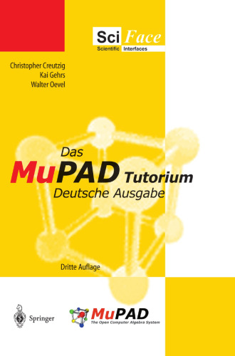 Das MuPAD Tutorium: Deutsche Ausgabe