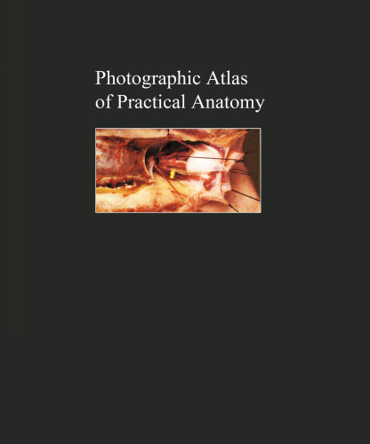 Photographic Atlas of Practical Anatomy II: Neck · Head · Back · Chest · Upper Extremities Companion Volume Including Nomina Anatomica and Index