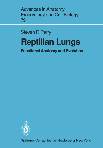 Reptilian Lungs: Functional Anatomy and Evolution