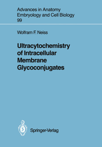 Ultracytochemistry of Intracellular Membrane Glycoconjugates