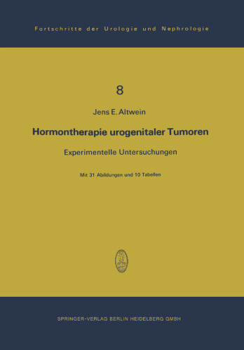 Hormontherapie urogenitaler Tumoren: Experimentelle Untersuchungen