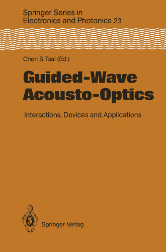 Guided-Wave Acousto-Optics: Interactions, Devices, and Applications