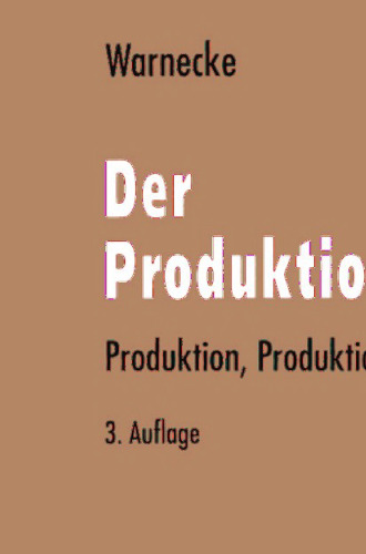 Der Produktionsbetrieb 2: Produktion, Produktionssicherung