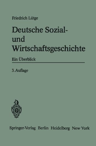 Deutsche Sozial- und Wirtschaftsgeschichte: Ein Überblick