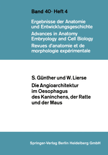 Die Angioarchitektur im Oesophagus des Kaninchens, der Ratte und der Maus