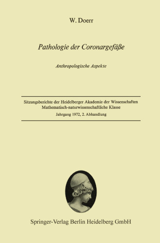 Pathologie der Coronargefäße: Anthropologische Aspekte