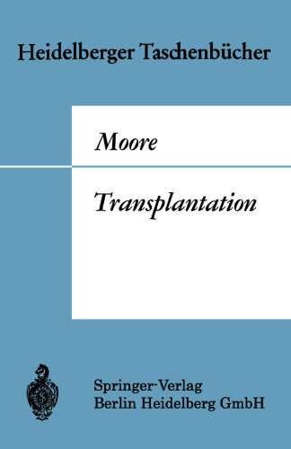 Transplantation: Geschichte und Entwicklung bis zur heutigen Zeit