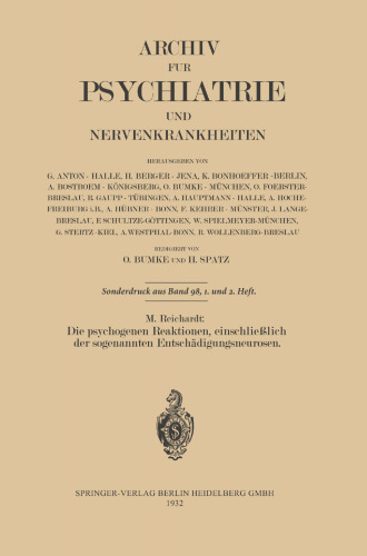 Die psychogenen Reaktionen, einschließlich der sogenannten Entschädigungsneurosen