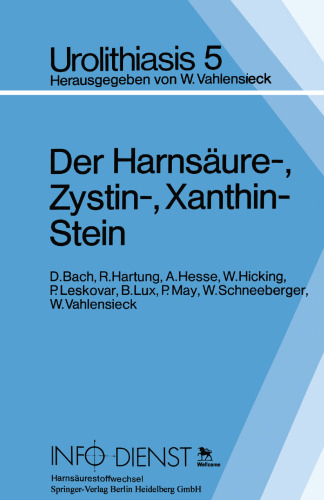 Der Harnsäure-, Zystin-, Xanthin-Stein