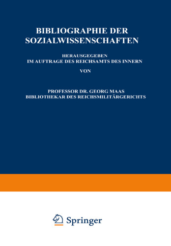 Bibliographie der Sozialwissenschaften: Neunter Jahrgang Umfassend die Literatur des Jahres 1913