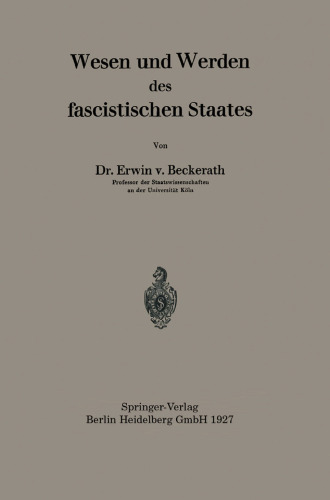 Wesen und Werden des fascistischen Staates