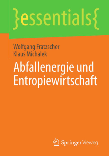 Abfallenergie und Entropiewirtschaft